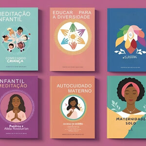 🌿36- Autocuidado Materno: Revolução Necessária – Guia Científico e Afetivo